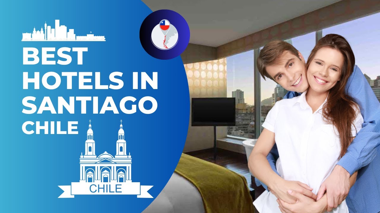 chile hotels