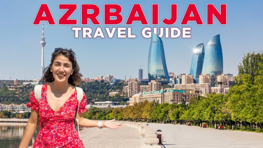 Azerbaijan Travel