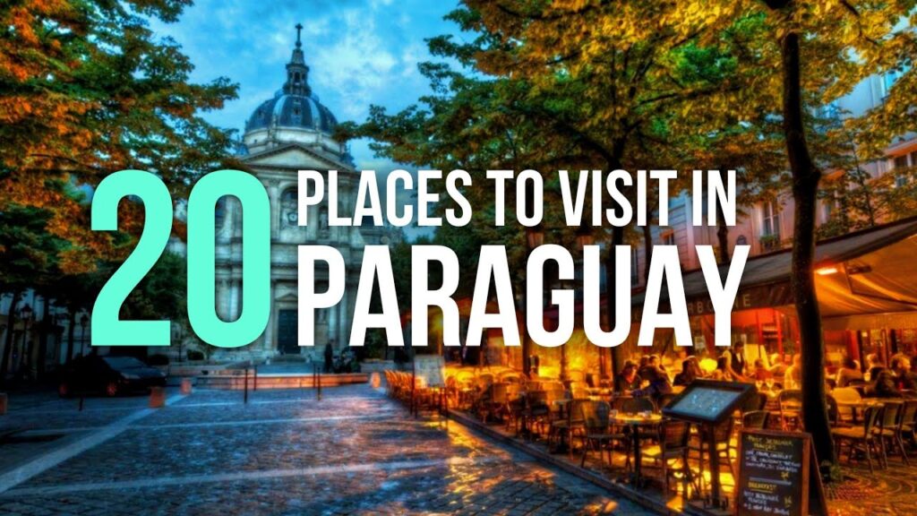 paraguay travel places
