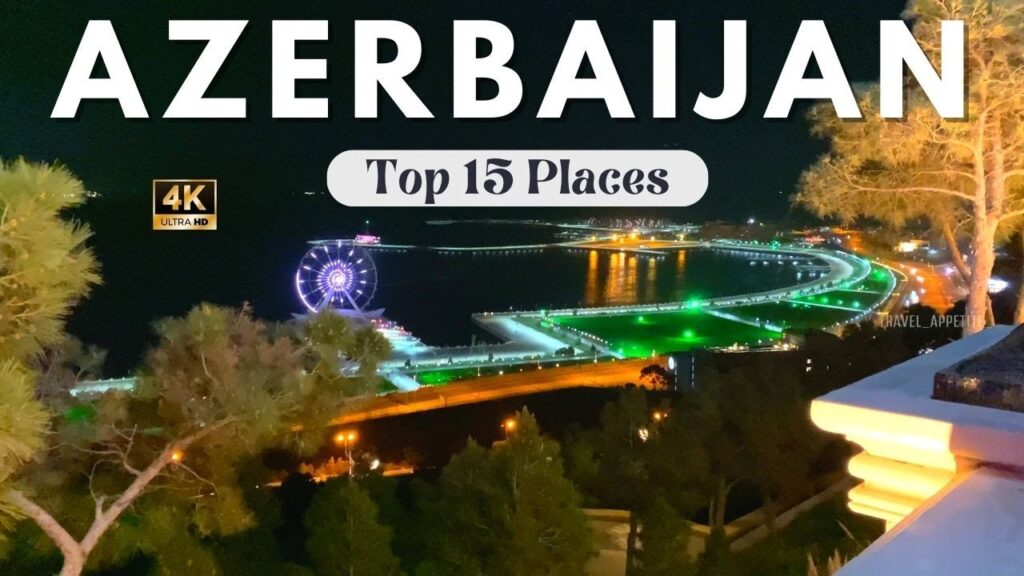 Azerbaijan Travel