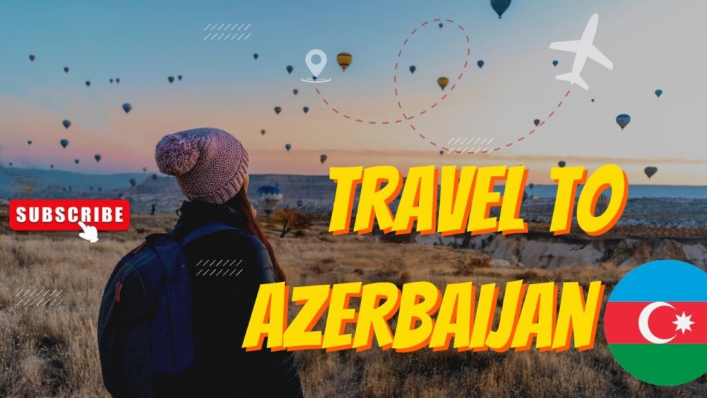 Azerbaijan Travel