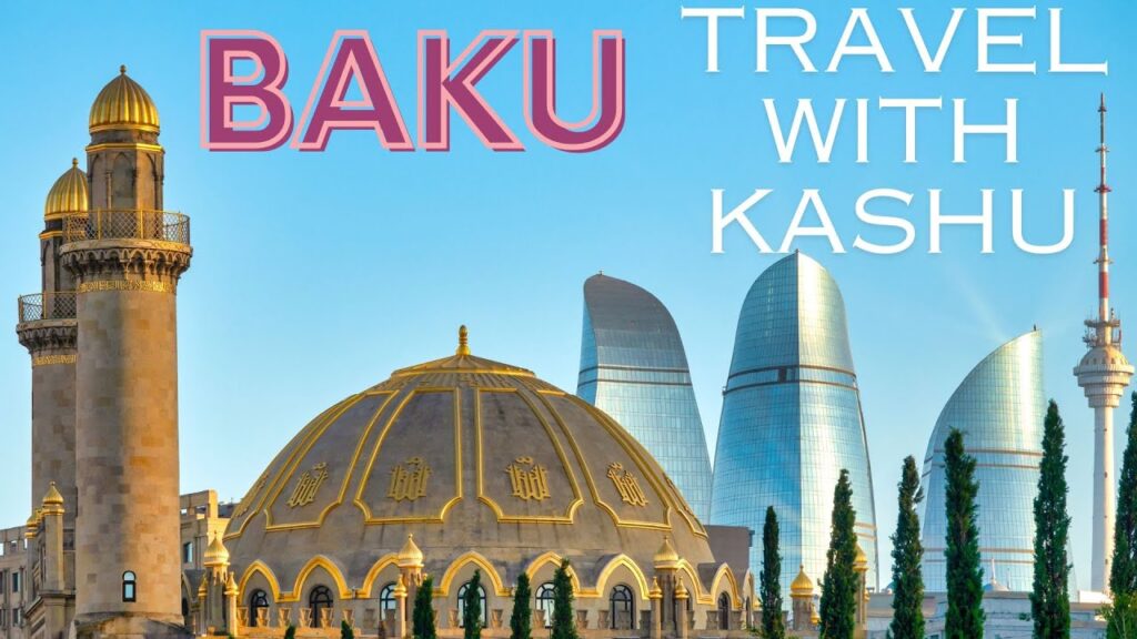 Azerbaijan Travel