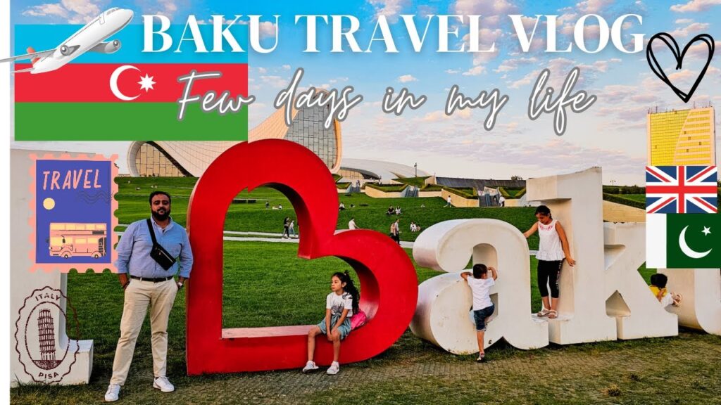 Azerbaijan Travel