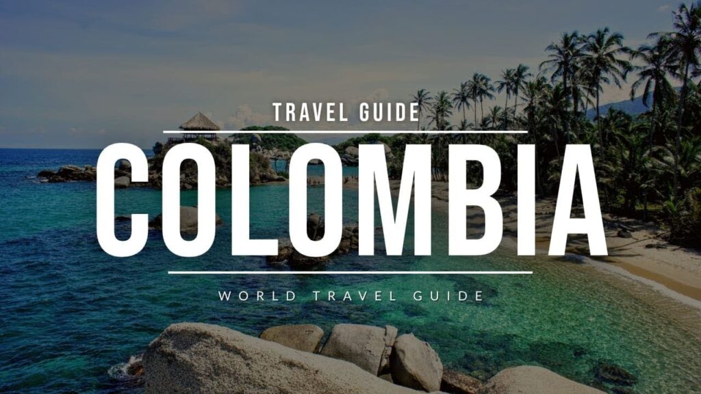 Colombia Travel