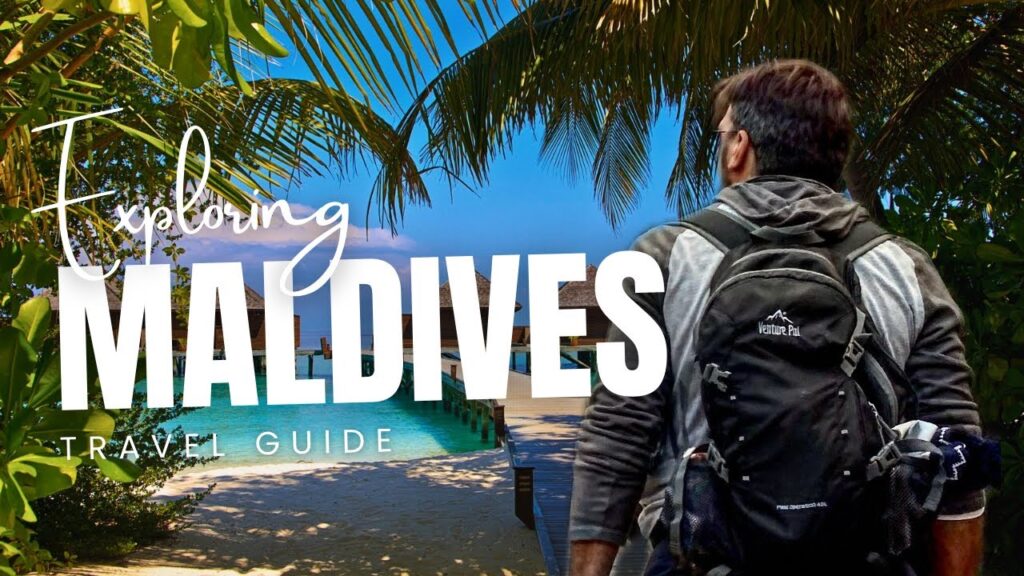 maldives travel guide