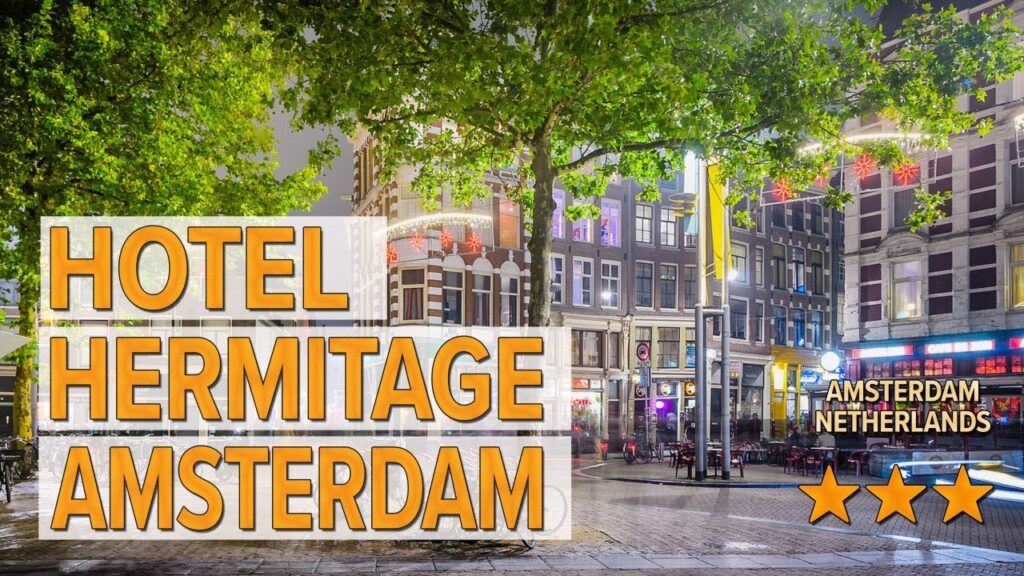 Hermitage Amsterdam