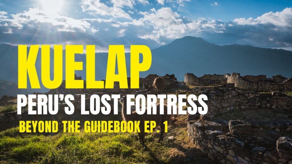 Kuelap Fortress