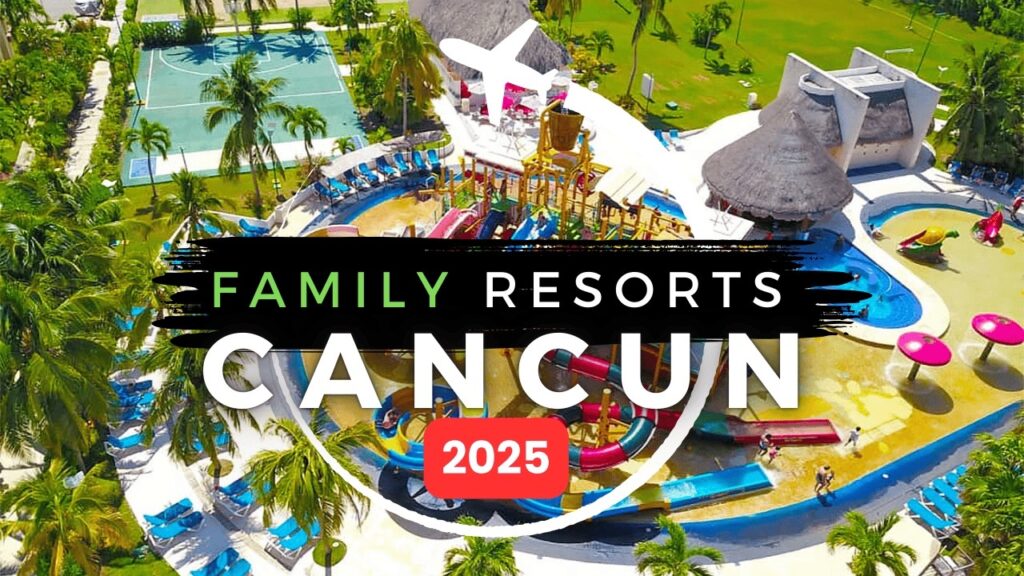 cancun best resorts