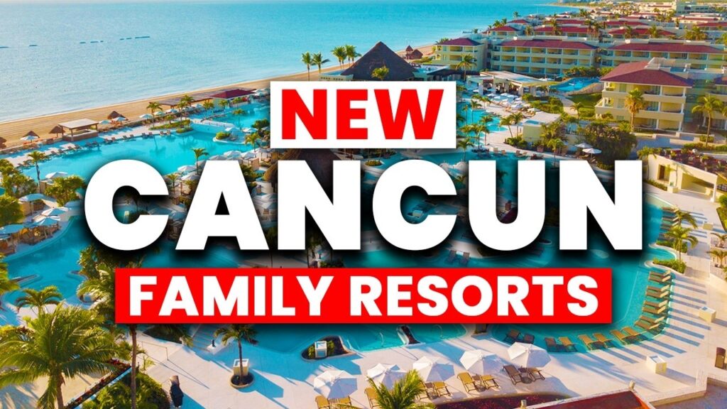 cancun best resorts