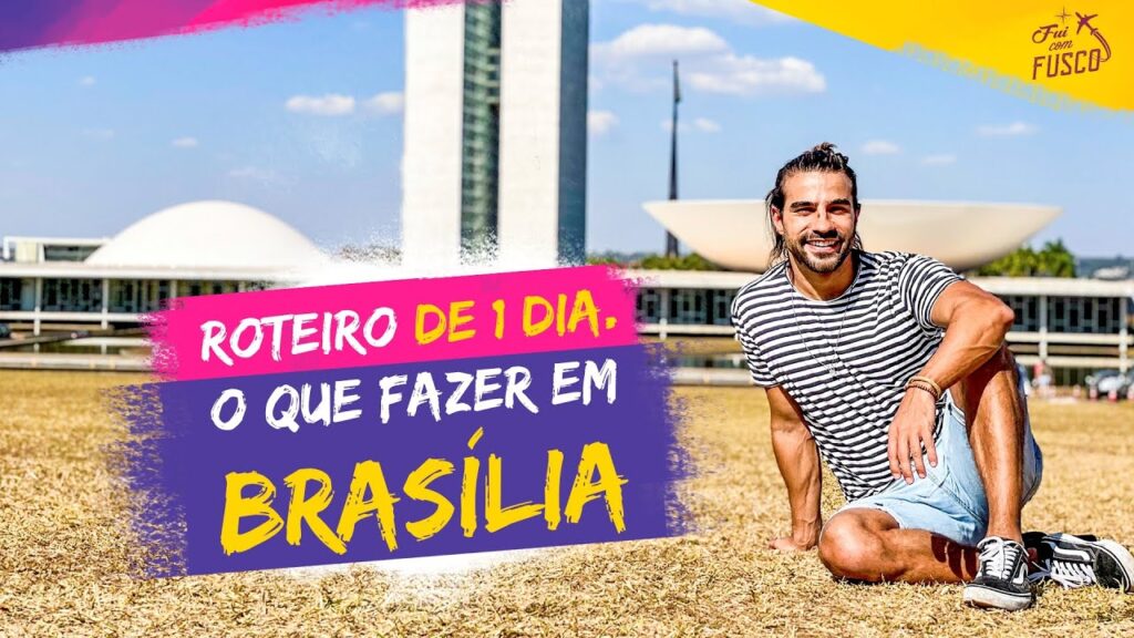 What to do in Brasilia? Full 1 day script
